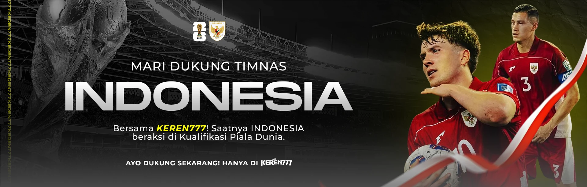MARI DUKUNG TIMNAS INDONESIA!