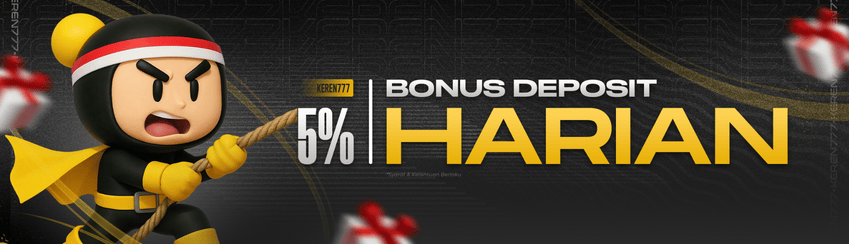BONUS DEPOSIT HARIAN 5%