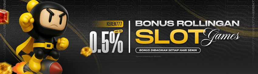 BONUS ROLLINGAN SLOT GAMES UP TO 0.5%